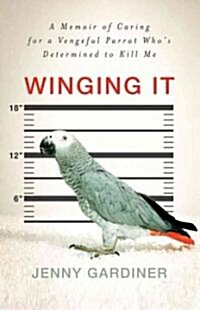 Winging It (Hardcover)