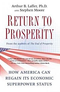 Return to Prosperity (Hardcover, 1st)