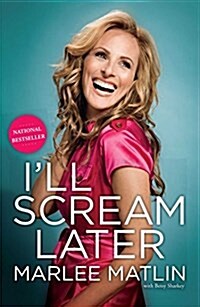Ill Scream Later (Paperback, Reprint)