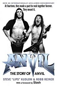 Anvil!: The Story of Anvil (Paperback)