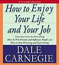 How to Enjoy Your Life and Your Job (Audio CD)