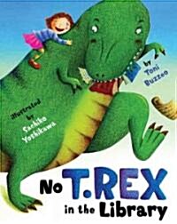 No T. Rex in the Library (Hardcover)