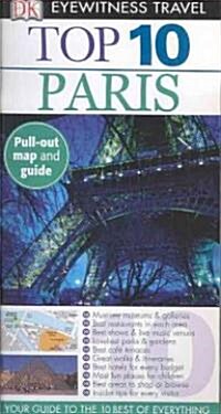 Dk Eyewitness Travel Top 10 Paris (Paperback, Map, 1st)