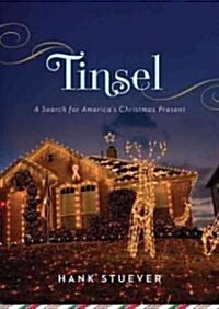 Tinsel: A Search for Americas Christmas Present (Audio CD)