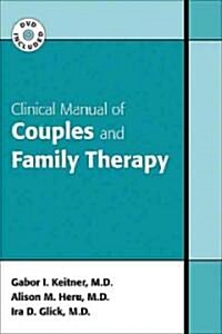 Clinical Manual of Couples and Family Therapy [With DVD] (Paperback)