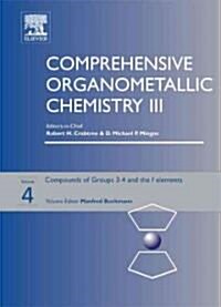 Comprehensive Organometallic Chemistry III : Volume 4: Groups 3-4 and the f elements (Hardcover, 4 ed)