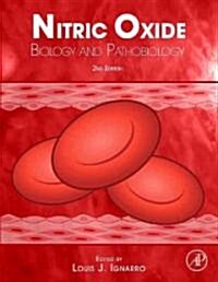 Nitric Oxide: Biology and Pathobiology (Hardcover, 2)