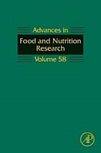 Advances in Food and Nutrition Research: Volume 58 (Hardcover)
