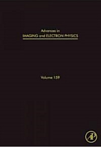 Advances in Imaging and Electron Physics: The Scanning Transmission Electron Microscope Volume 159 (Hardcover)