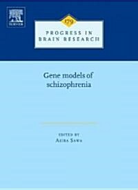 Genetic Models of Schizophrenia (Hardcover, 179 ed)