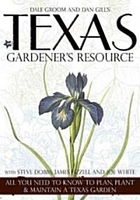 Texas Gardeners Resource (Paperback)