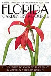 Florida Gardeners Resource (Paperback)