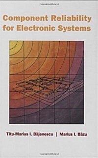 Component Reliability for Electronic Systems (Hardcover)