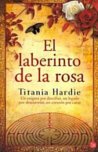 El Laberinto de la Rosa = The Rose Labyrinth (Paperback)