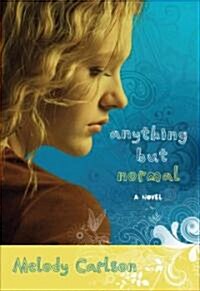 Anything But Normal (Paperback)