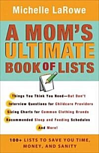 A Moms Ultimate Book of Lists (Paperback)