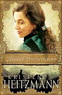 Sweet Boundless (Paperback)