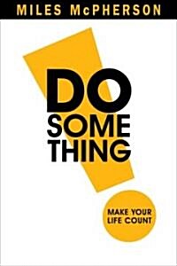 Do Something! (Hardcover, 1st)
