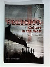 Religion & Culture in the West (Paperback, 1st)