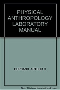 Physical Anthropology (Paperback, 2nd, Spiral, Lab Manual)