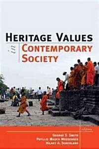 Heritage Values in Contemporary Society (Paperback)