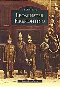 Leominster Firefighting (Paperback)