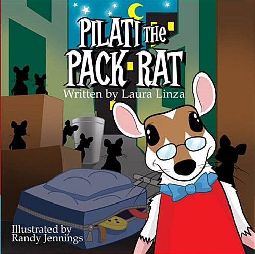 Pilati the Pack Rat (Hardcover)