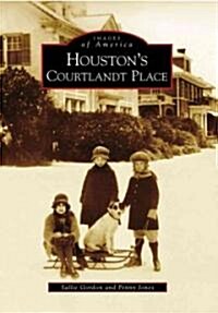 Houstons Courtlandt Place (Paperback)