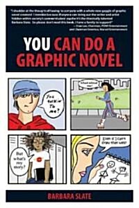 You Can Do a Graphic Novel (Paperback)