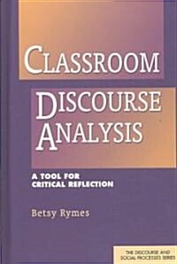 Classroom Discourse Analysis (Hardcover)