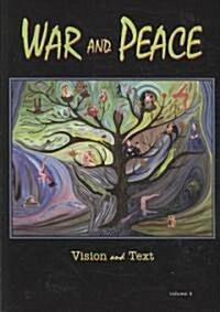 War and Peace 4: Vision and Text (Paperback)