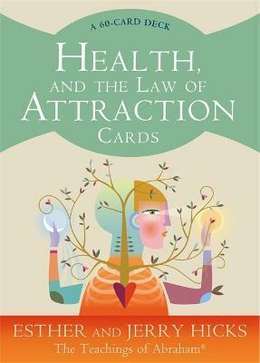 Health, and the Law of Attraction Cards: A 60-Card Deck, Plus Dear Friends Card (Other)