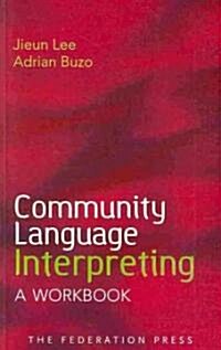 Community Language Interpreting (Paperback)