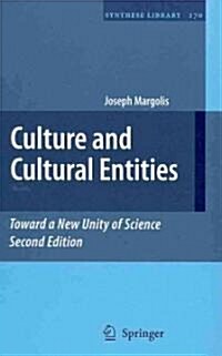 Culture and Cultural Entities - Toward a New Unity of Science (Hardcover, 2, 2009)