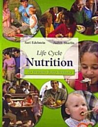 Life Cycle Nutrition (Paperback, 1st, PCK, Supplement)