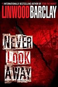 Never Look Away (Hardcover)