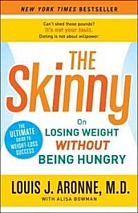 The Skinny (Paperback, 1st, Reprint)