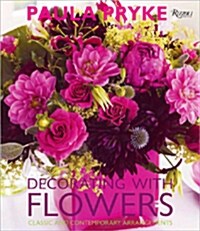 [중고] Decorating with Flowers: Classic and Contemporary Arrangements (Hardcover)
