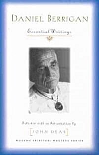 Daniel Berrigan: Essential Writings (Paperback)