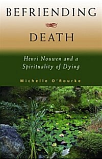 Befriending Death (Paperback)