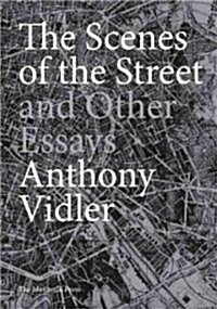 The Scenes of the Street and Other Essays (Hardcover)