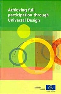 Achieving Full Participation Through Universal Design (Paperback)