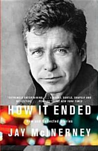 How It Ended: New and Collected Stories (Paperback)