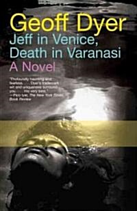 Jeff in Venice, Death in Varanasi (Paperback)