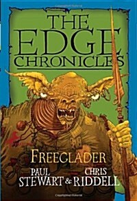 Edge Chronicles: Freeglader (Paperback)