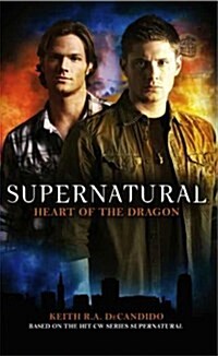 Supernatural - Heart of the Dragon (Paperback)