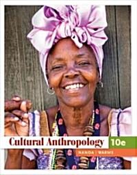 Cultural Anthropology (Paperback, 10th)