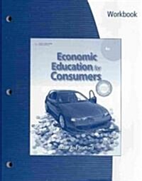 Workbook for Miller/Staffords Economic Education for Consumers, 4th (Paperback, 4)