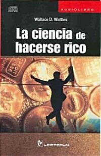 La Ciencia de Hacerse Rico (Audio CD)