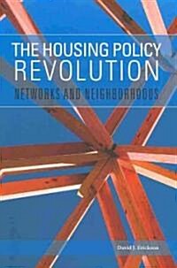 The Housing Policy Revolution (Paperback)